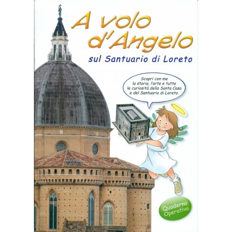 A volo d'Angelo sul Santuario di Loreto