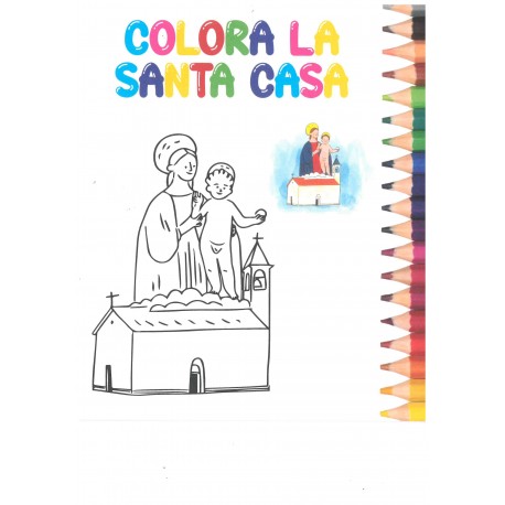 COLORA LA SANTA CASA