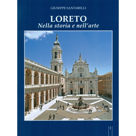 Loreto nella storia e nell'arte